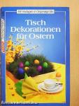 Tisch Dekorationen für Ostern