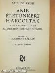 Akik életünkért harcoltak