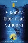 A könyvlabirintus vándora