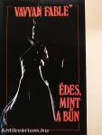 Édes, mint a bűn