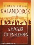 Kalandorok a magyar történelemben
