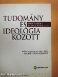 Tudomány és ideológia között