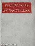 Pisztrángok és nagyhalak