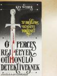 Ötperces rejtélyek otthonülő detektíveknek