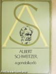 Albert Schweitzer, a gondolkodó