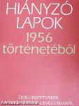 Hiányzó lapok 1956 történetéből