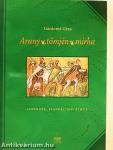 Arany, tömjén, mirha