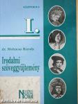 Irodalmi szöveggyűjtemény I.