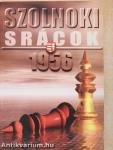Szolnoki srácok 1956
