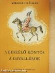 A beszélő köntös/A gavallérok