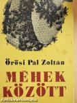 Méhek között
