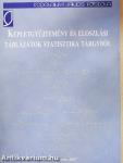 Képletgyűjtemény és eloszlási táblázatok statisztika tárgyból
