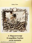 A Magyarországi Evangélikus Egyház rövid története