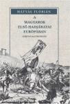 A magyarok első hadjáratai Európában