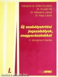Új szabálysértési jogszabályok, magyarázatokkal I.