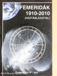 Efemeridák 1910-2010 I.