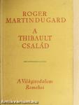 A Thibault család I-III.