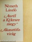 Aurél a Kékesre megy/Akasztófavirág