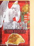 Magyar tragédia: A trianoni békediktátum
