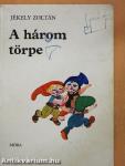 A három törpe