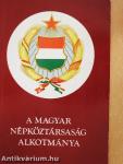 A Magyar Népköztársaság Alkotmánya