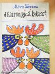 A hatrongyosi kakasok
