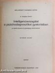 Intelligenciavizsgálat a pszichodiagnosztikai gyakorlatban