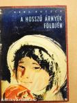 A hosszú árnyék földjén
