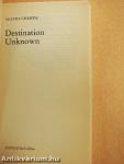 Destination Unknown
