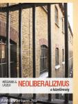 Neoliberalizmus a közellenség