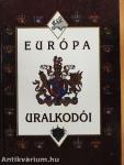 Európa uralkodói