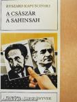 A császár/A Sahinsah