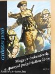 Magyar önkéntesek a spanyol polgárháborúban