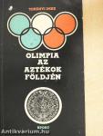 Olimpia az aztékok földjén