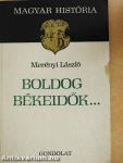 Boldog békeidők...
