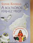 A Boltkóros férjhez megy