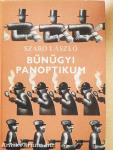 Bűnügyi panoptikum