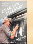 Csak egy pillanat
