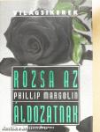 Rózsa az áldozatnak