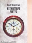 Hétköznapi életek