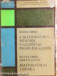A matematika néhány filozófiai problémájáról/Matematikai logika