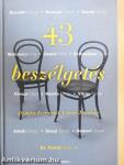 43 beszélgetés