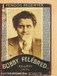 Bobby fölébred