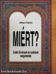 Miért?