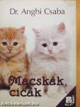 Macskák, cicák