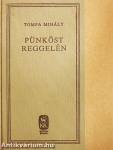 Pünköst reggelén