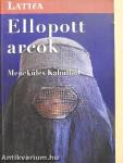 Ellopott arcok