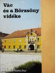 Vác és a Börzsöny vidéke