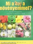 Mi a baj a növényemmel?
