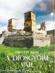 A diósgyőri vár